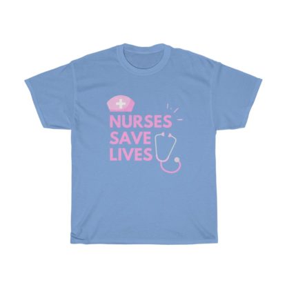 Nurses Save Lives Tee - Image 8