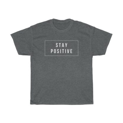 Stay Positive Tee - Image 4