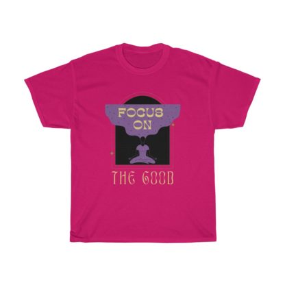 Focus On The Good Tee - Image 9