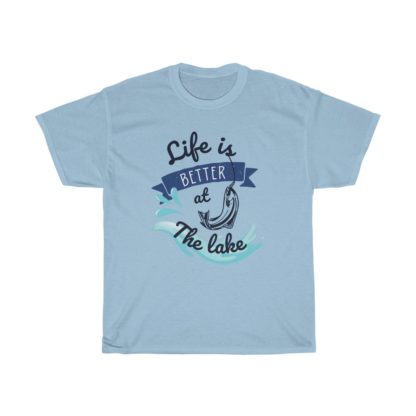 Life Is Better At The Lake Tee - Image 11