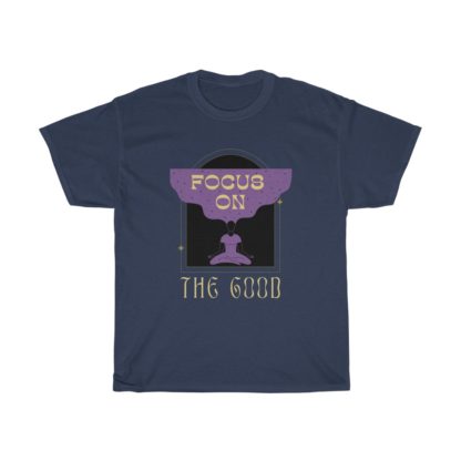 Focus On The Good Tee - Image 6