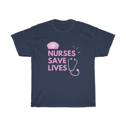 Nurses Save Lives Tee - Image 9