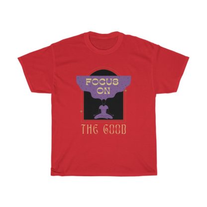 Focus On The Good Tee - Image 11