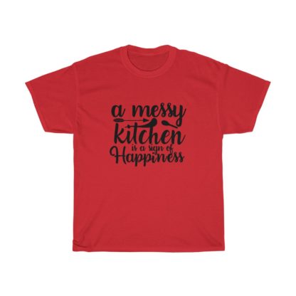 A Messy Kitchen Tee - Image 11