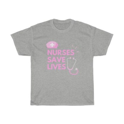 Nurses Save Lives Tee - Image 4