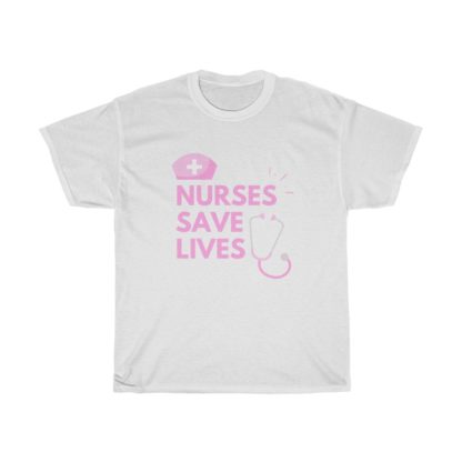 Nurses Save Lives Tee - Image 2