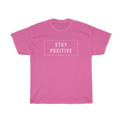 Stay Positive Tee - Image 8