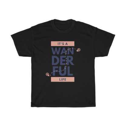 It's A Wanderful Life Tee - Image 3