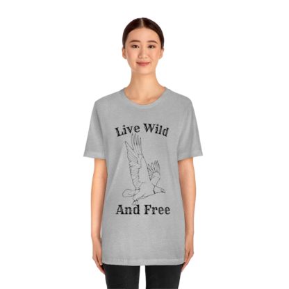 Live Wild And Free Tee - Image 23