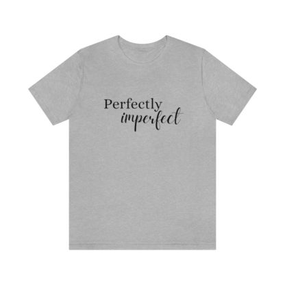 Perfectly Imperfect Tee - Image 22