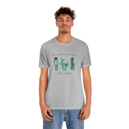 Be a Cactus Tee - Image 21