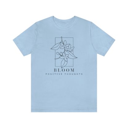 Bloom Positive Thoughts Tee - Image 25