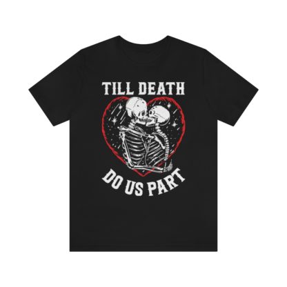 Till Death Do Us Part Tee - Image 10