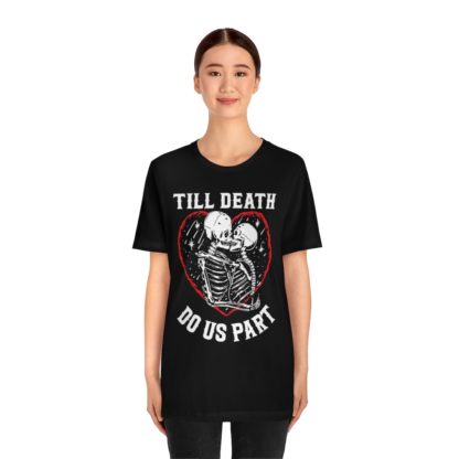 Till Death Do Us Part Tee - Image 11