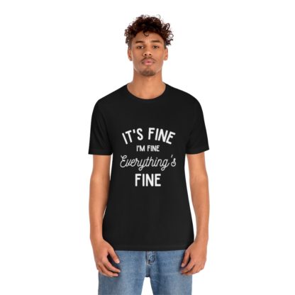 I'm Fine White Tee - Image 12