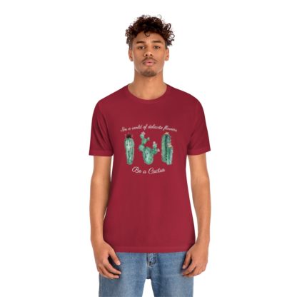 Be a Cactus Tee - Image 42