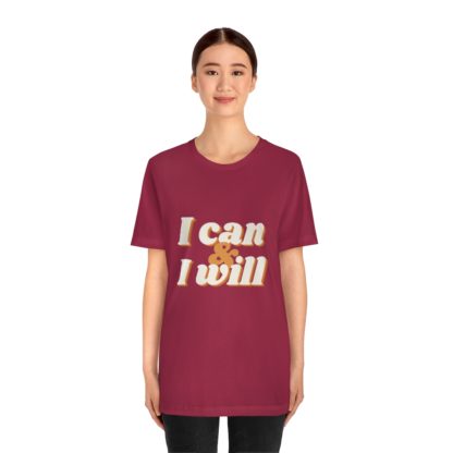 I Can and I Will Tee - Image 41