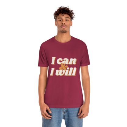 I Can and I Will Tee - Image 42