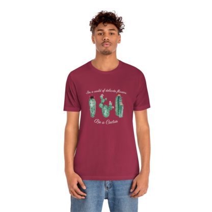 Be a Cactus Tee - Image 39