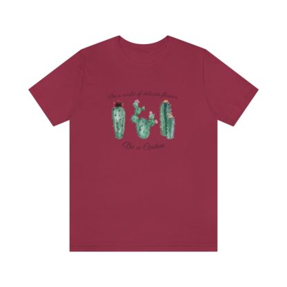 Be a Cactus Tee - Image 37