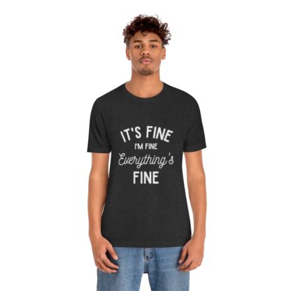 I'm Fine White Tee - Image 30