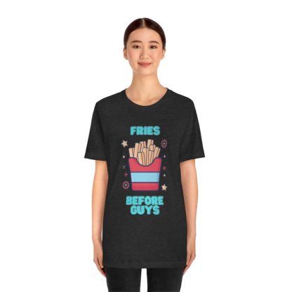 Fries Before Guys Tee - Image 2