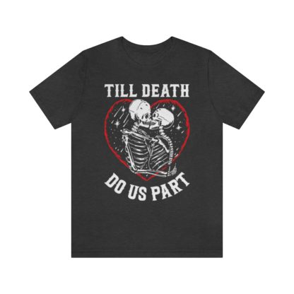 Till Death Do Us Part Tee - Image 22