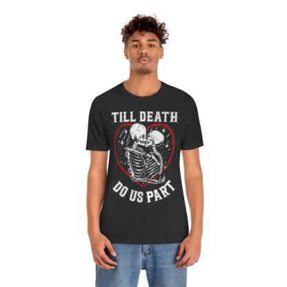 Till Death Do Us Part Tee - Image 24