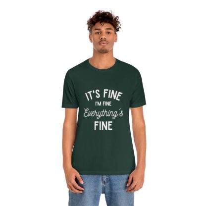 I'm Fine White Tee - Image 24