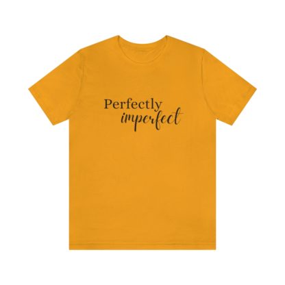 Perfectly Imperfect Tee