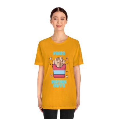 Fries Before Guys Tee - Image 20