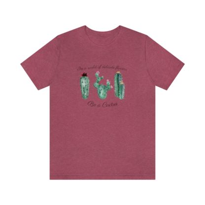 Be a Cactus Tee - Image 28