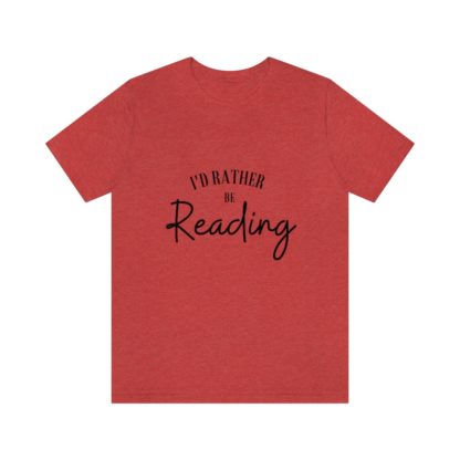 I'd Rather Be Reading Tee