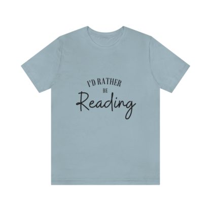 I'd Rather Be Reading Tee - Image 22