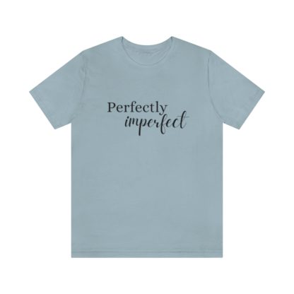 Perfectly Imperfect Tee - Image 19