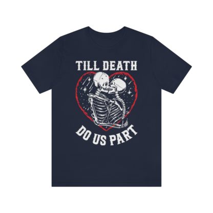 Till Death Do Us Part Tee - Image 25