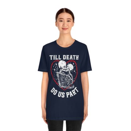 Till Death Do Us Part Tee - Image 26