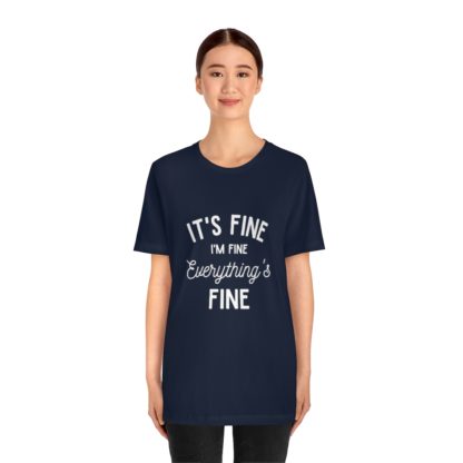 I'm Fine White Tee - Image 32