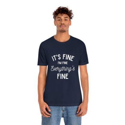 I'm Fine White Tee - Image 33