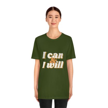 I Can and I Will Tee - Image 2