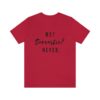Sarcastic Tee - Image 34