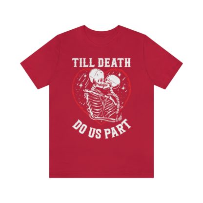 Till Death Do Us Part Tee - Image 34