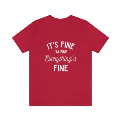 I'm Fine White Tee - Image 37