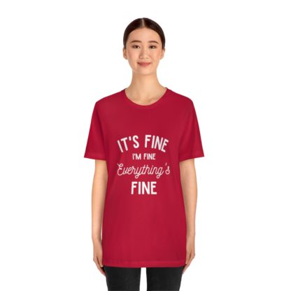 I'm Fine White Tee - Image 38