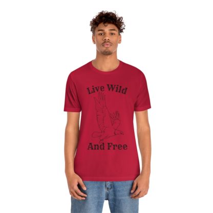 Live Wild And Free Tee - Image 36