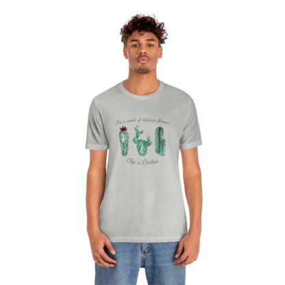 Be a Cactus Tee - Image 12