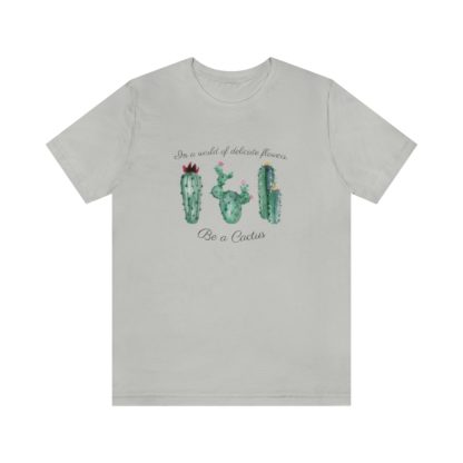 Be a Cactus Tee - Image 10