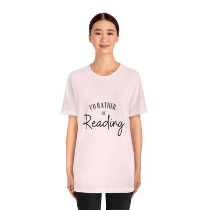 I'd Rather Be Reading Tee - Image 8