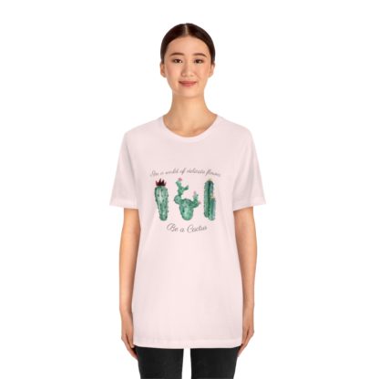 Be a Cactus Tee - Image 5