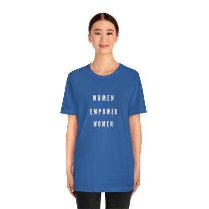 Women Empower Women Tee - Image 23